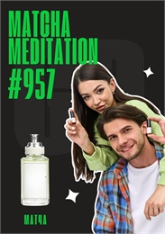 Matcha Meditation / GET PARFUM 957 МАТЧА_3