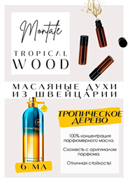 Montale / Tropical wood