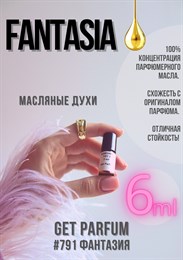 Fantasia /  GET PARFUM 791 ФАНТАЗИЯ_6