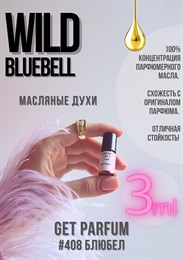 Wild Bluebell / GET PARFUM 408 БЛЮБЕЛ_3