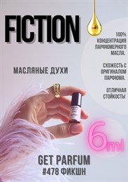 Fiction / GET PARFUM 478 ФИКШН_6